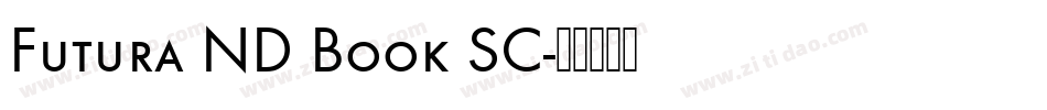 Futura ND Book SC字体转换